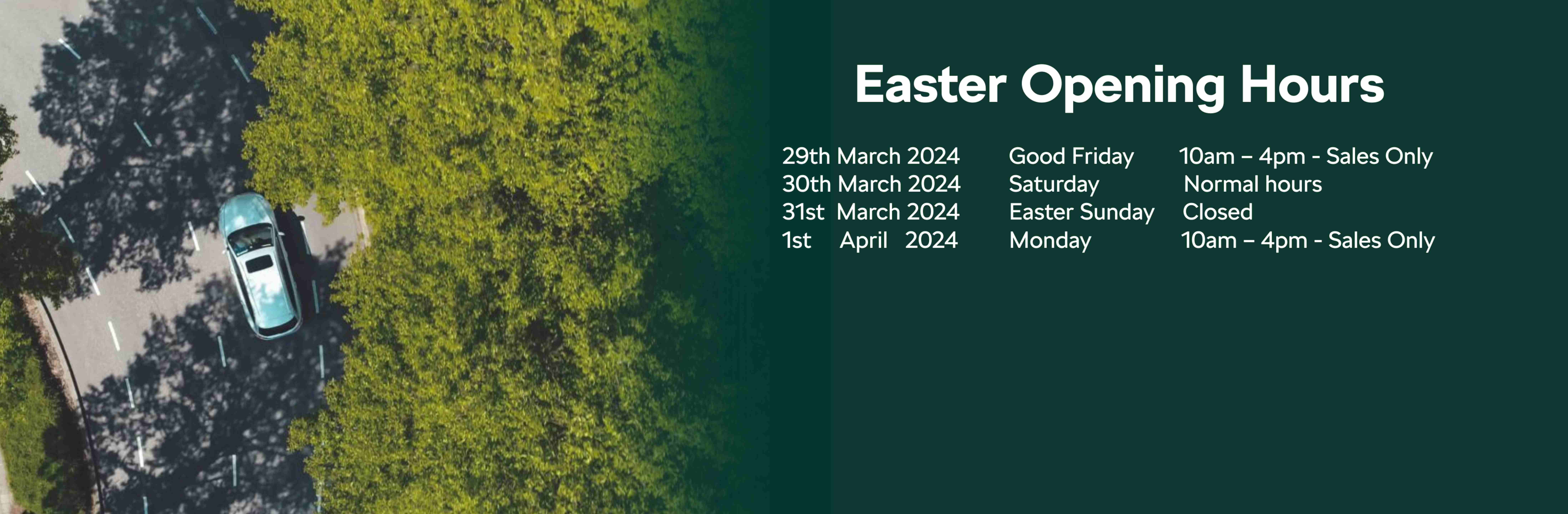 Easter Opening Hours 2024